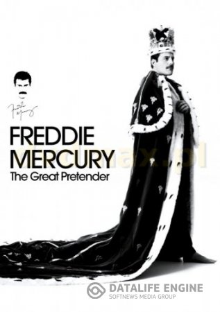 Смотреть фильм Фредди Меркьюри. Великий притворщик смотреть бесплатно / DVD / Freddie Mercury. The Great Pretender (2012)