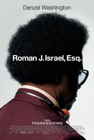 Смотреть фильм Роман Израэл, Esq. (2017) онлайн бесплатно